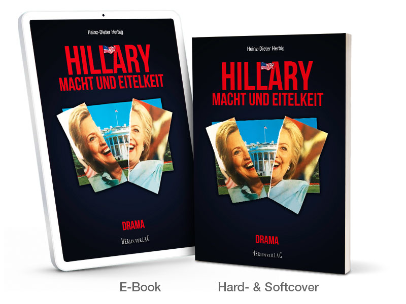 Hillary – Macht und Eitelkeit. E-Book, Hardcover, Taschenbuch und Großschrift